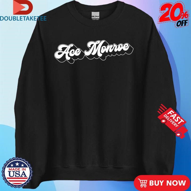 Official Ace Monroe Logo Shirts