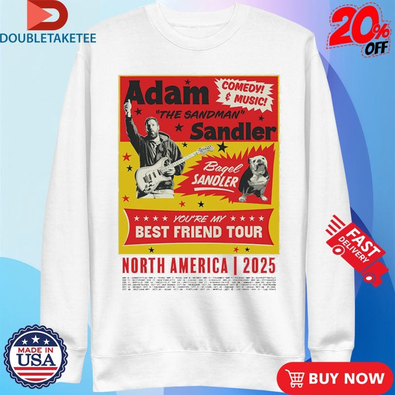 Official Adam Sandler You’re My Best Friend Tour 2025 North America Shirts