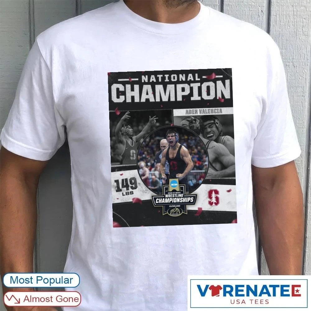 Official Aden Valencia 2026 NCAA Men’s Wrestling National Champion 149 lBS Stanford T-Shirt