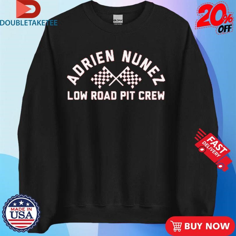 Official Adrien Nunez Low Road Pit Crew Racing Shirts