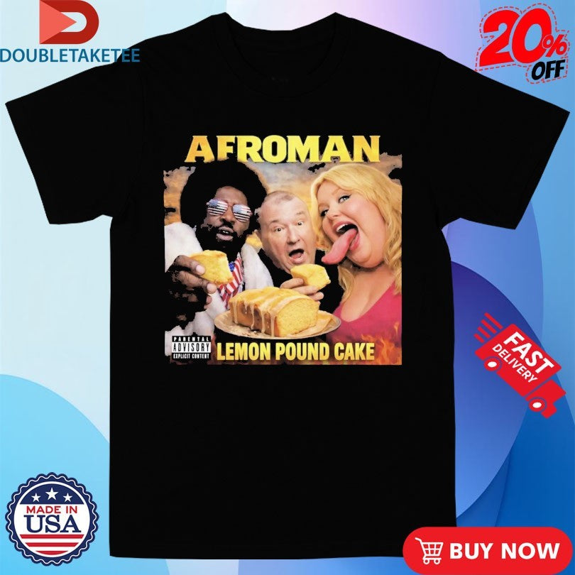 Official Afroman Lemon Pound Cake Album Cover Shirts
