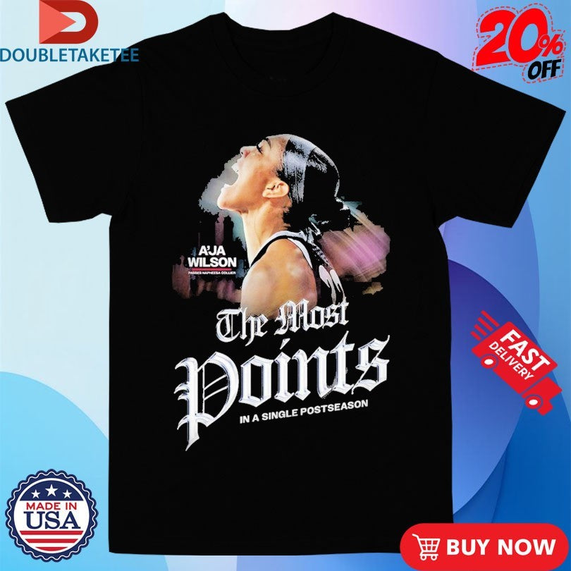 Official A’ja Wilson For The Most Points In A Single Postseason WNBA 2025 Shirts