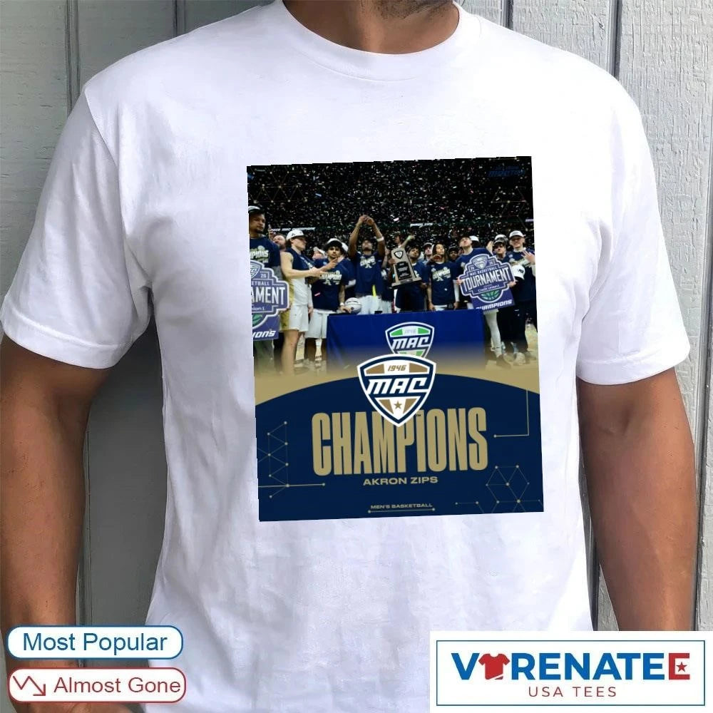 Official Akron Zips are 2026 MAC Men’s Basketball Tournament Champions Poster T-Shirt