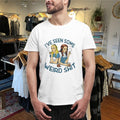 Official Alice And Dorothy I’ve Seen Some Weird Shit Cigarettes Shirts
