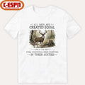 Official All Men Are Created Equal, Only The Best Still Deer Hunting In Their Sixties T-Shirt