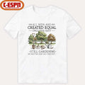 Official All Men Are Created Equal, Only The Best Still Gardening No Matter How Old They Get Shirt
