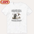 Official All Men Are Created Equal Only The Best Still Go Pheasant Hunting In Their 70s T-Shirt