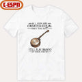 Official All Men Are Created Equal Only The Best Still Play Banjo In Their 60s T-Shirt