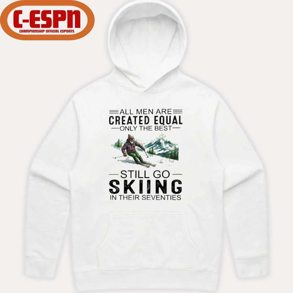 Official All Men Are Created Equal Only The Best Still Skiing In Their Seventies 70s Classic T-Shirt
