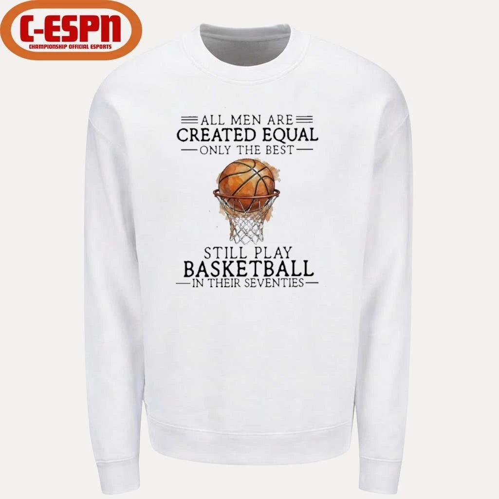 Official All Men Still Play Basketball In Their Seventies Shirt