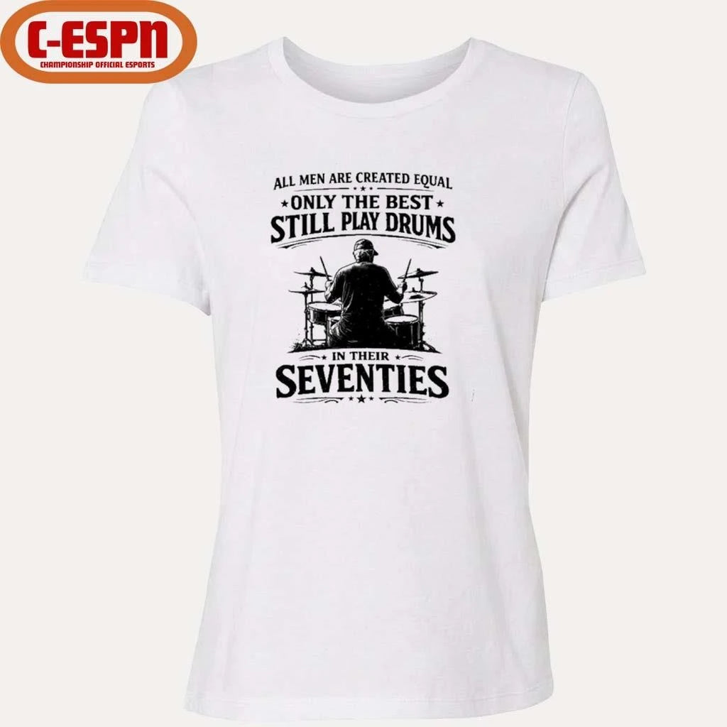 Official All Old Men Are Created Equal, Only The Best Still Play Drums 2026 T-Shirt