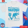 Official All Time Low Everyone’s Talking But No One Is Talking To Me Shirts