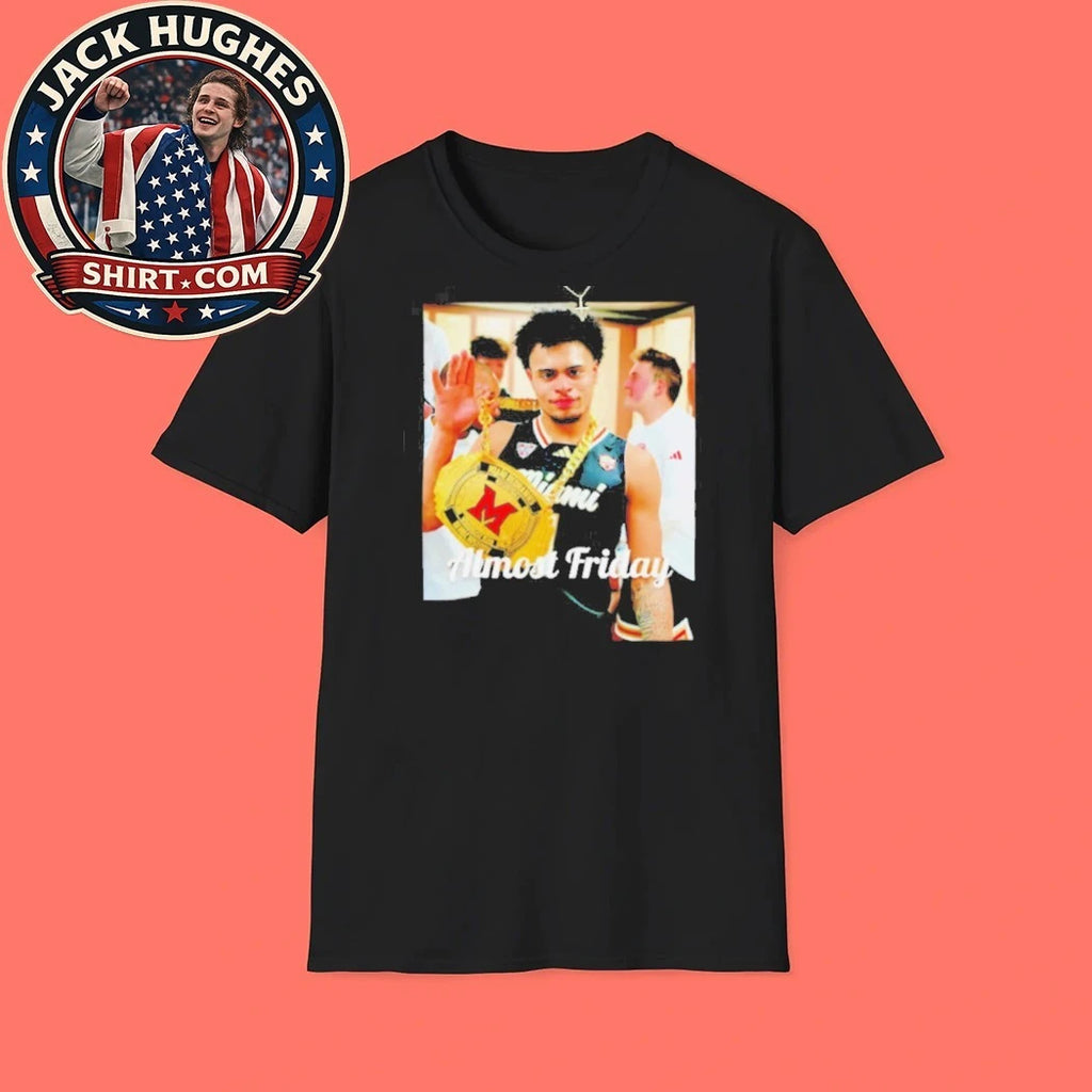Official Almost Friday Miami Redhawks Basketball Championship Belt Shirt