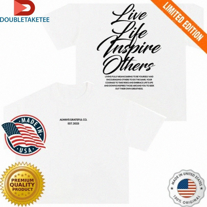 Official Always Grateful To Live Life Cursive Others Shirts
