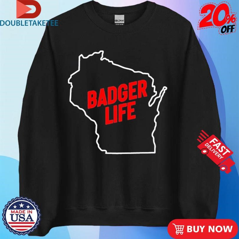 Official America’s Dairyland Wisconsin Badger Life Shirts