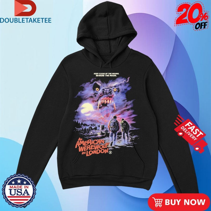 Official An American Werewolf In London Keep Clear Of The Moors Beware The Moon Shirts