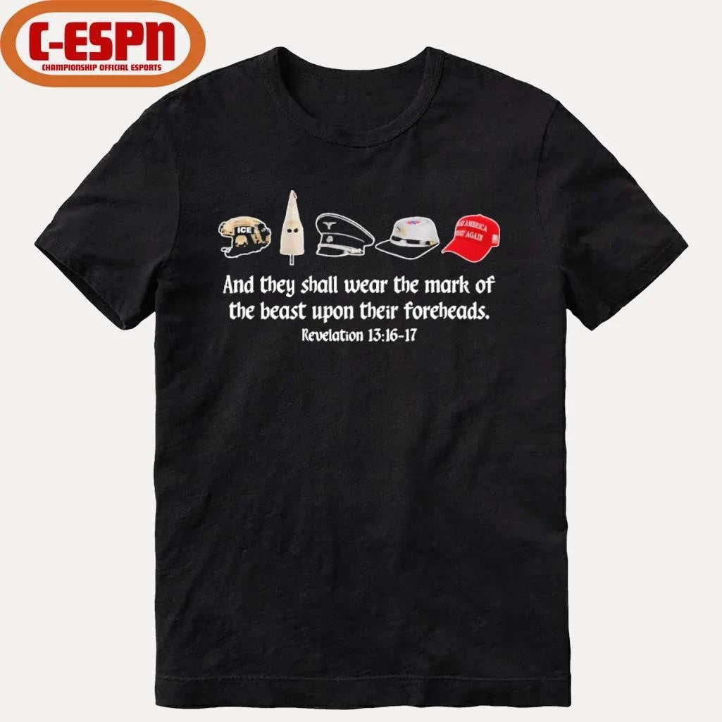 Official And They Shall Wear The Mark Of The Beast Upon Their Foreheads Revelation 13 16 17 T-Shirt