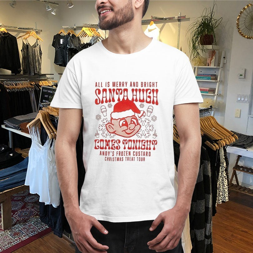Official Andy’s Frozen Custard All Is Merry And Bright Santa Hugh Come Tonight Christmas Treat Tour Shirts