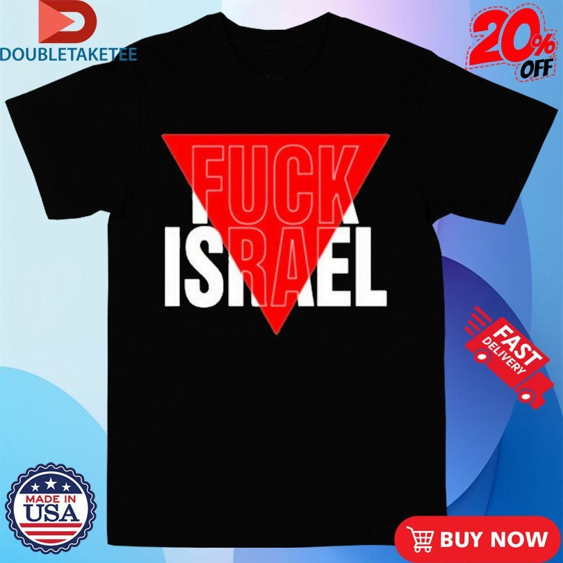 Official Anti Neocon Fuck Israel Red Triangle Shirts