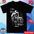 Official Any Means Necessary I Never Healed I Just Forced Myself To Forget It Happen Shirts