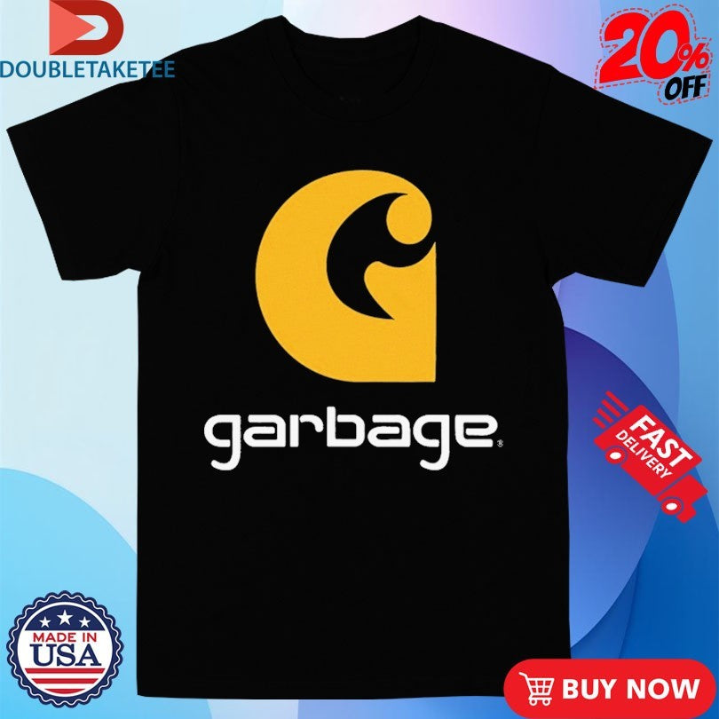 Official Are You Garbage Carhartt Shirts