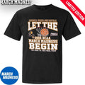 Official Arizona State Sun Devils Basketball Let The 2026 NCAA March Madness Begin Shirt