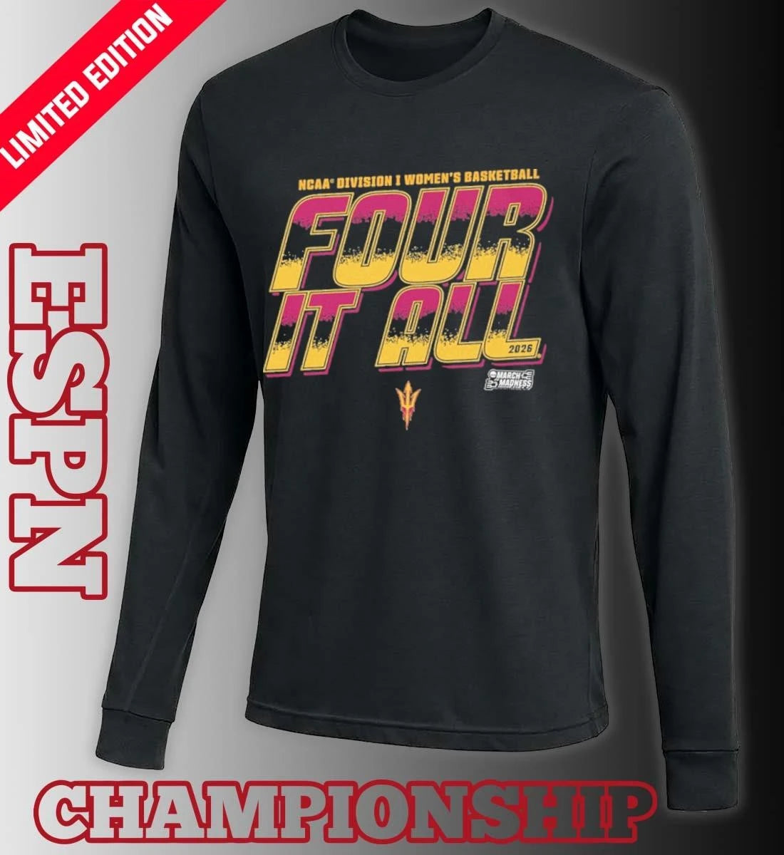 Official Arizona State Women’s Basketball Four It All 2026 March Madness Shirt