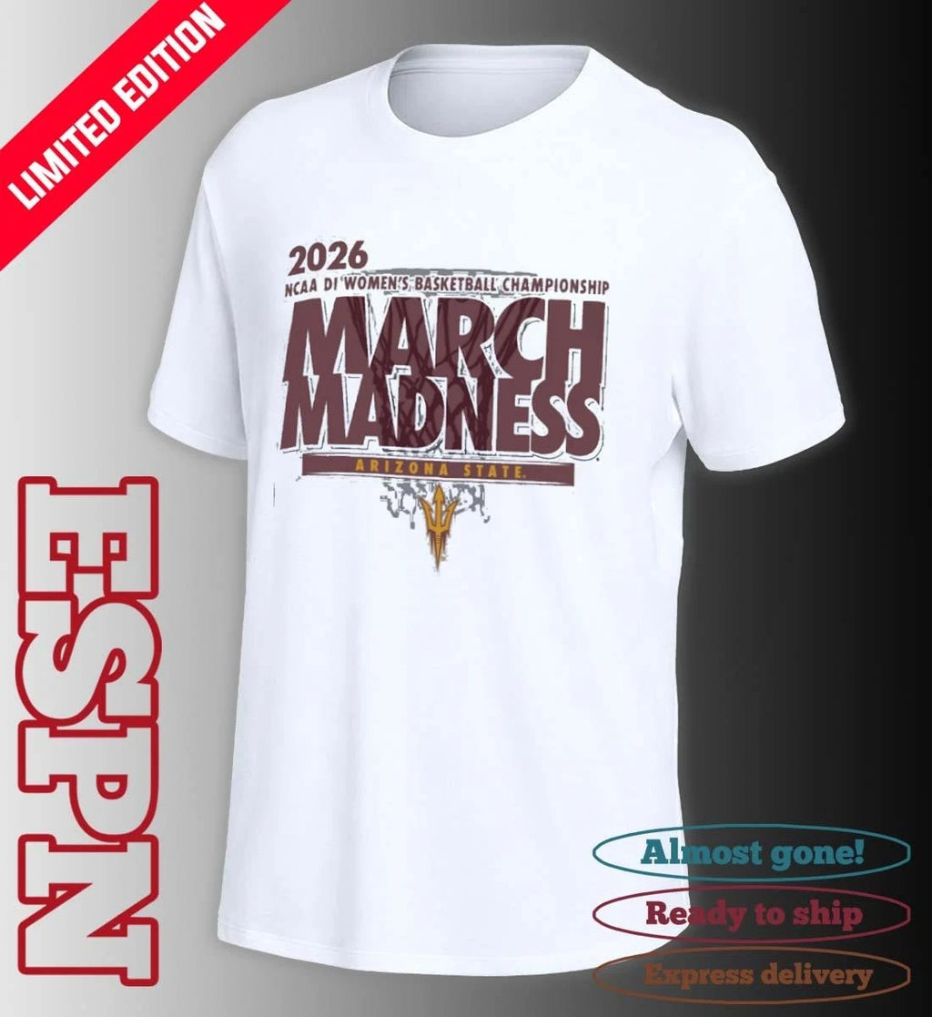 Official Arizona State Women’s Basketball Single Team 2026 NCAA March Madness Shirt