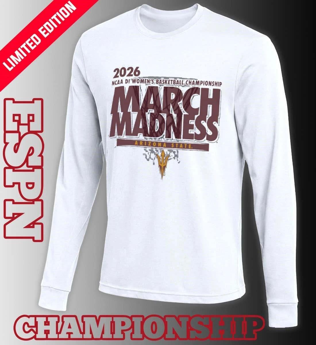 Official Arizona State Women’s Basketball Single Team 2026 NCAA March Madness Shirt