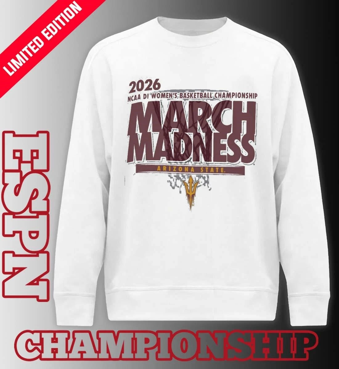 Official Arizona State Women’s Basketball Single Team 2026 NCAA March Madness Shirt