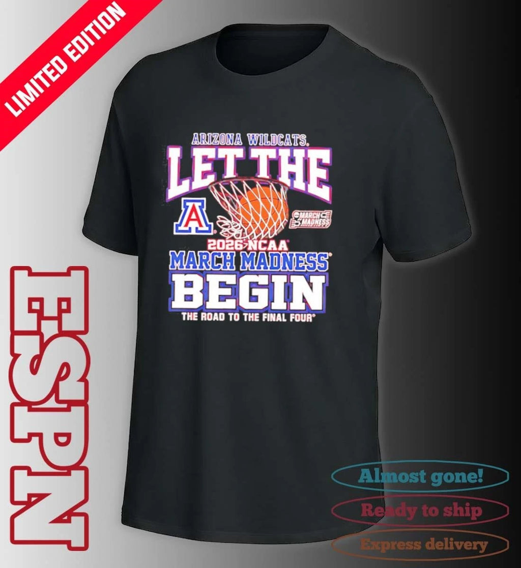 Official Arizona Wildcats Let The Madness Begin 2026 Shirt