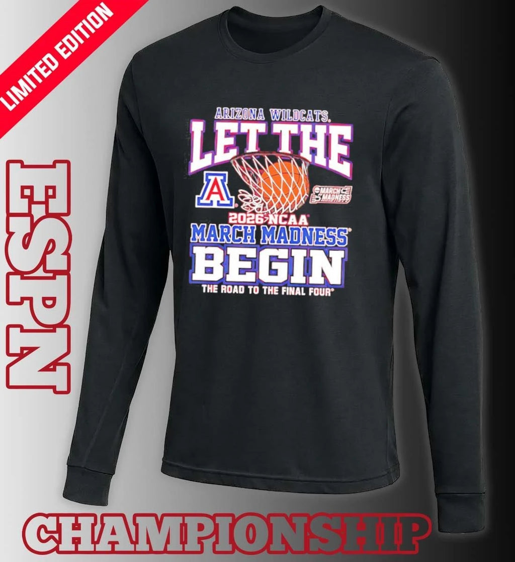 Official Arizona Wildcats Let The Madness Begin 2026 Shirt