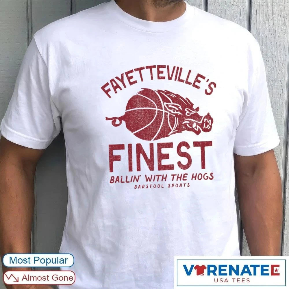 Official Arkansas Razorbacks Fayetteville’s Finest Ballin’ With The Hogs T-Shirt