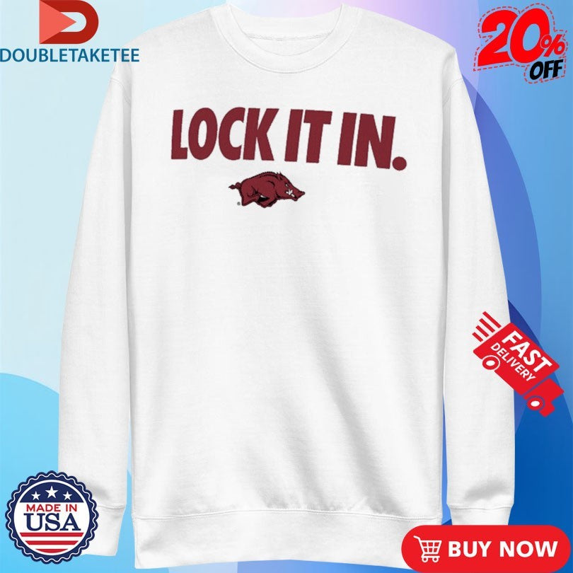 Official Arkansas Razorbacks Lock It In Shirts