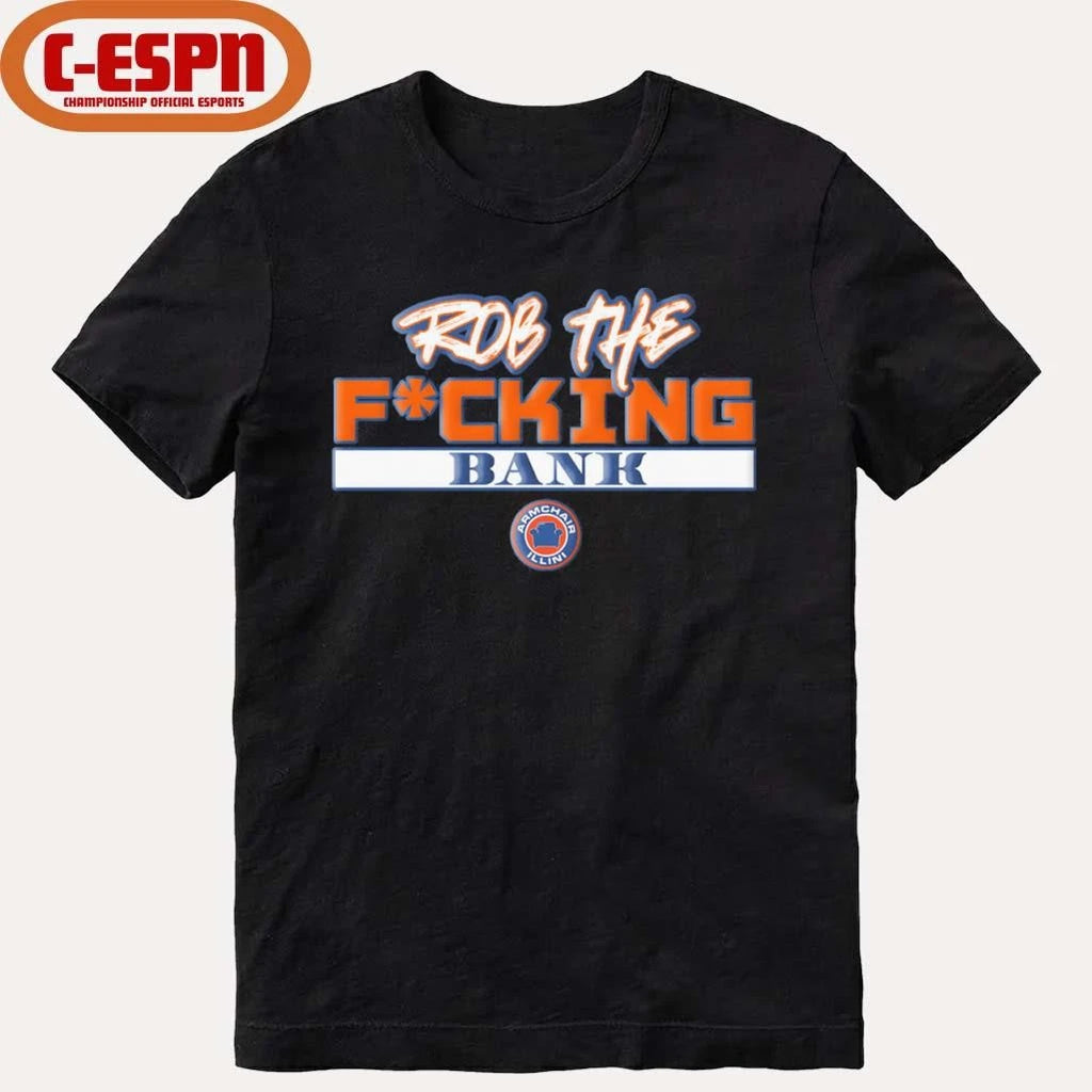 Official Armchair Illini Rob Fucking Bank Shirt