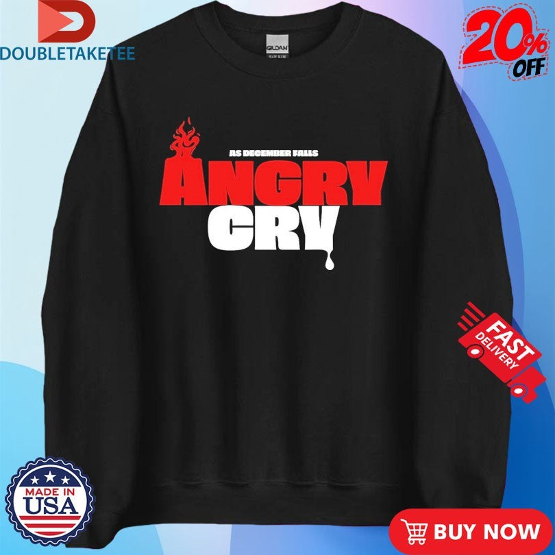 Official As December Falls Angry Cry Flames Shirts