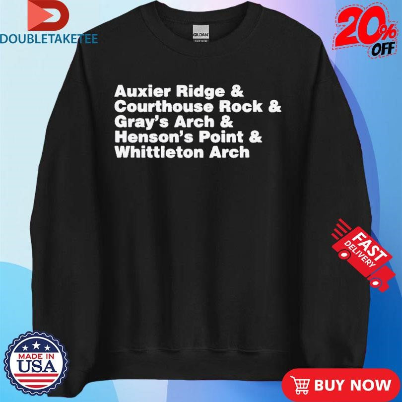 Official Auxier Ridge And Courthouse Rock And Gray’s Arch And Henson’s Point And Whittleton Arch Red River Gorge &amp; Shirts