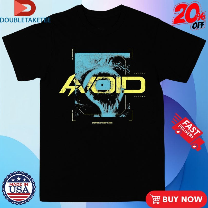 Official Avoid Creature Of Habit Eye Shirts