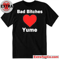 Official Bad Bitches Love Yume Premium Tee Shirt