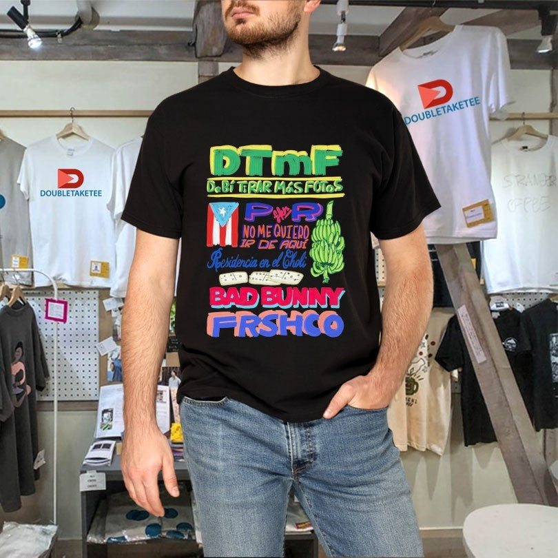 Official Bad Bunny Debi Tirar Mas Fotos Shirts
