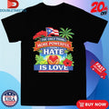 Official Bad Bunny Puerto Rico The Only Thing More Powerful Than Hate Is Love Shirts