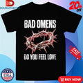 Official Bad Omens Do You Feel Love North America 2026 Tour With Beartooth And President Crown Of Thorns Shirts