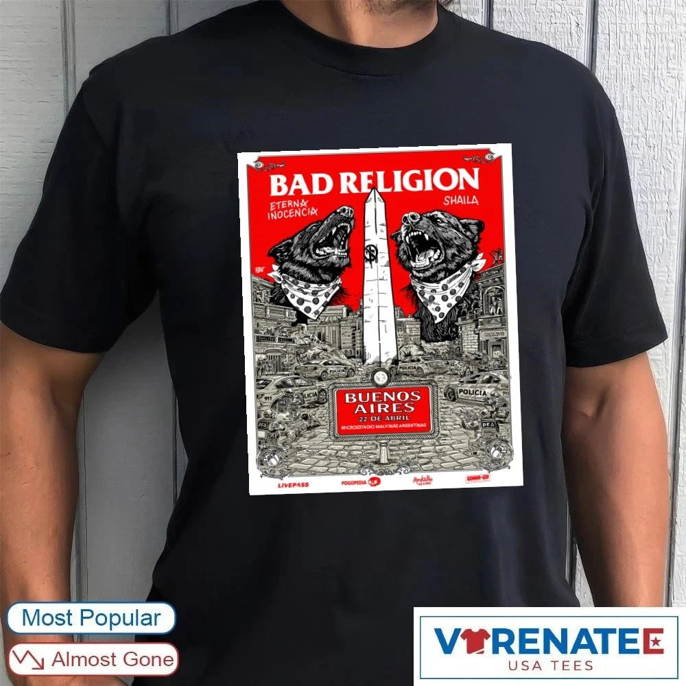 Official Bad Religion Eterna Inocencia Shaila Buenos Aires Microestadio Malvinas Argentinas Poster t-shirt
