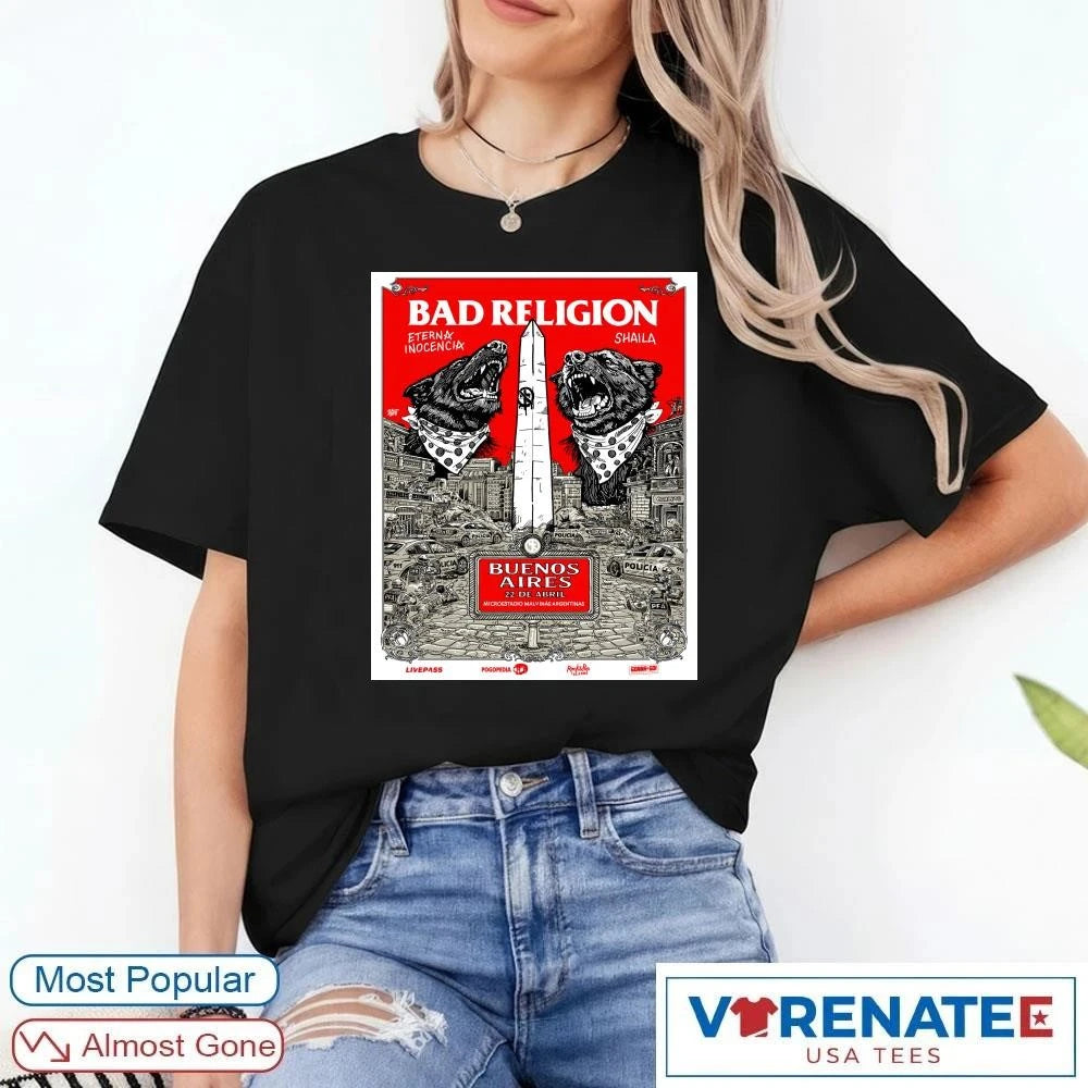 Official Bad Religion Eterna Inocencia Shaila Buenos Aires Microestadio Malvinas Argentinas Poster t-shirt