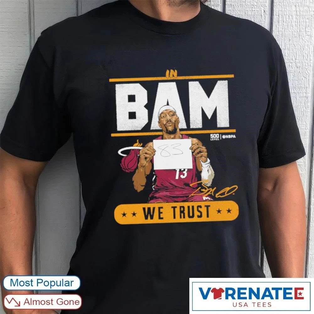 Official Bam Adebayo Miami Heat In Bam We Trust 83 Points Signature T-Shirt