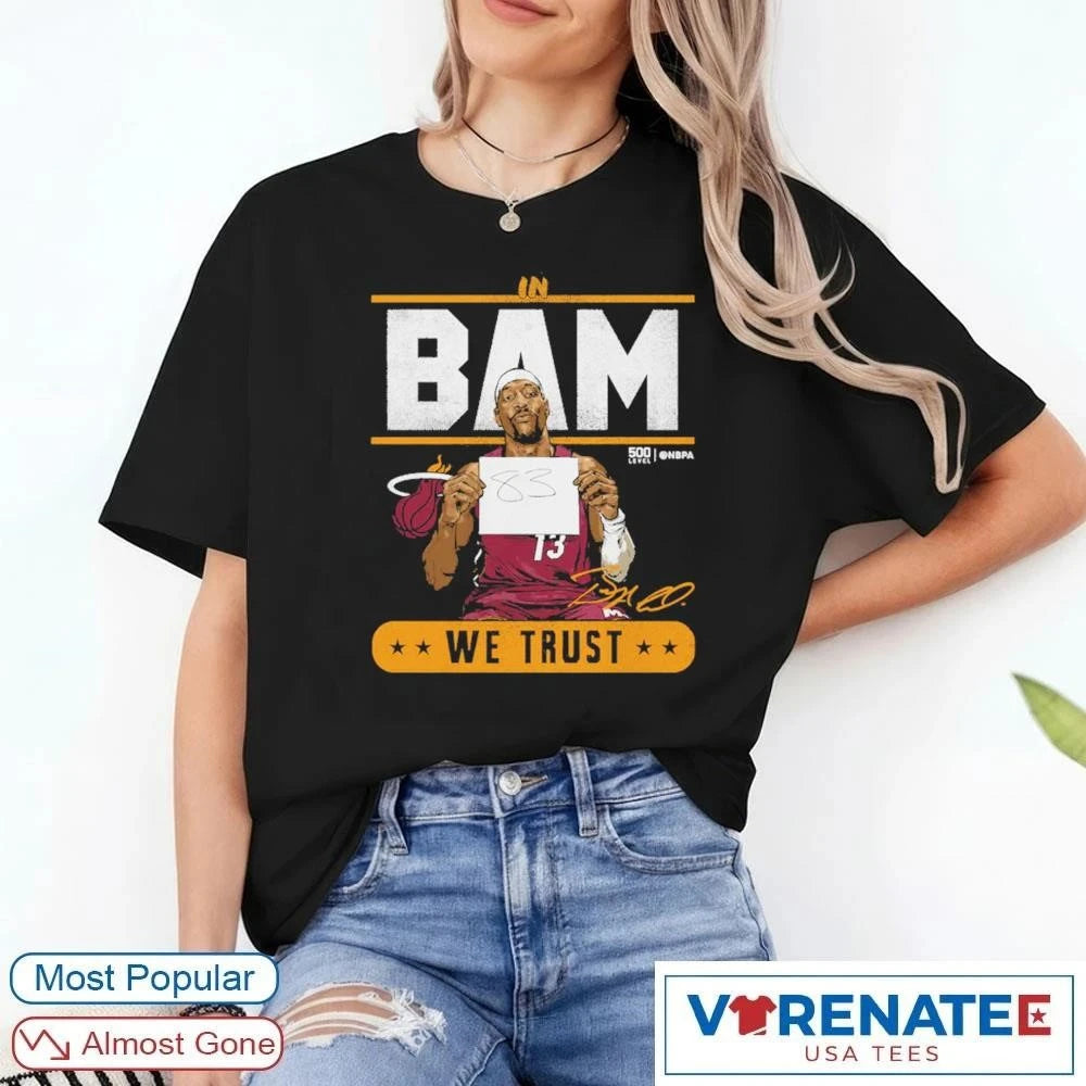 Official Bam Adebayo Miami Heat In Bam We Trust 83 Points Signature T-Shirt