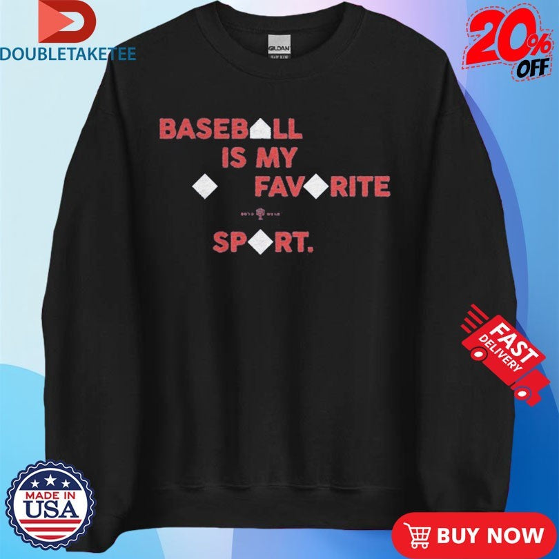 Official Baseball Is My Favorite Sport Shirts