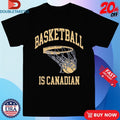 Official Basketball Is Canadian Shirts