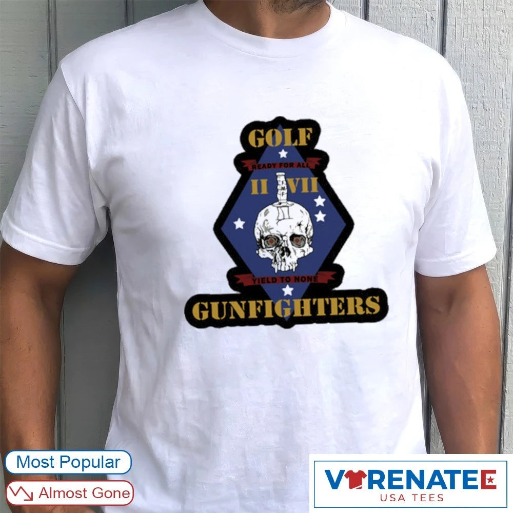 Official Battalion 7th Marines Golf Gunfighters Ready For All Yield To None T-Shirt