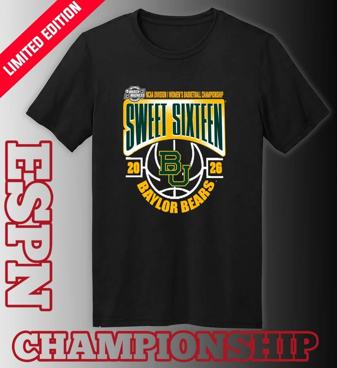 Official Baylor Bears Sweet 16 NCAA DI Women’s Basketball Tournament March Madness 2026 T-Shirt